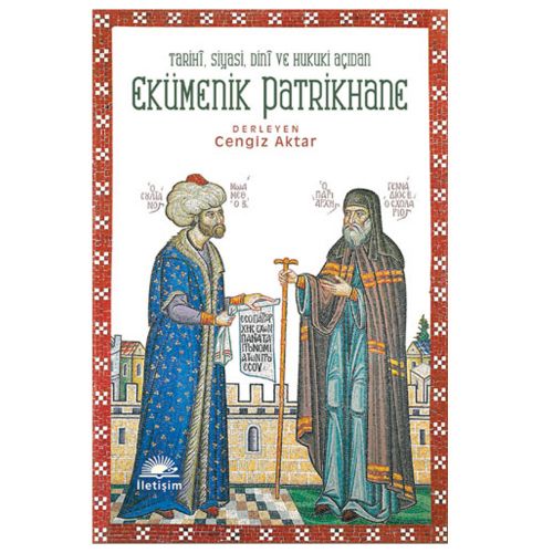 Ekümenik Patrikhane - Cengiz Aktar