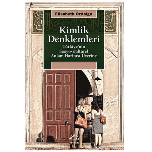 Kimlik Denklemleri - Elisabeth Özdalga