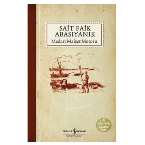 Medarı Maişet Motoru - Sait Faik Abasıyanık