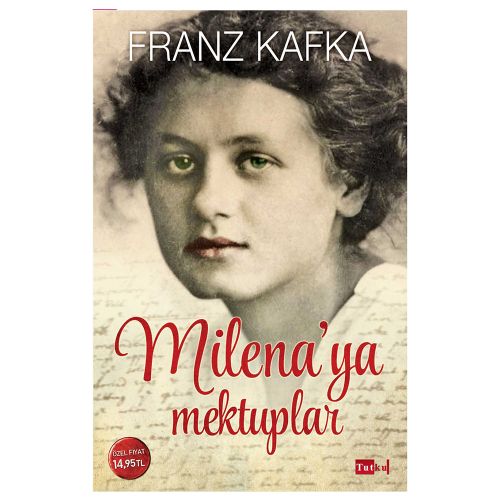 Milena\' ya Mektuplar - Franz Kafka