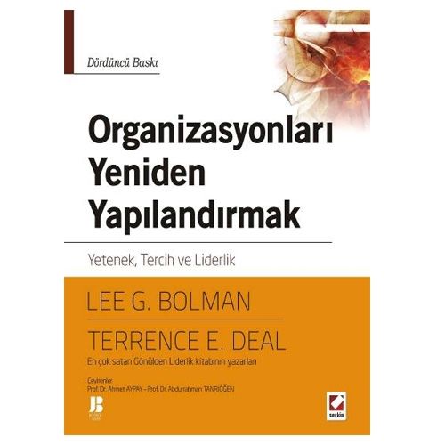 Organizasyonları Yeniden Yapılandırmak - Lee G. Bolman, Terrence E. Deal