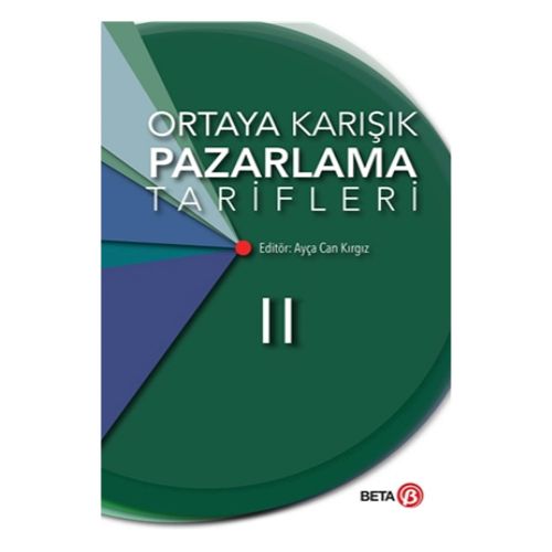 Ortaya Karışık Pazarlama Tarifleri 2 - Ayça Can Kırgız