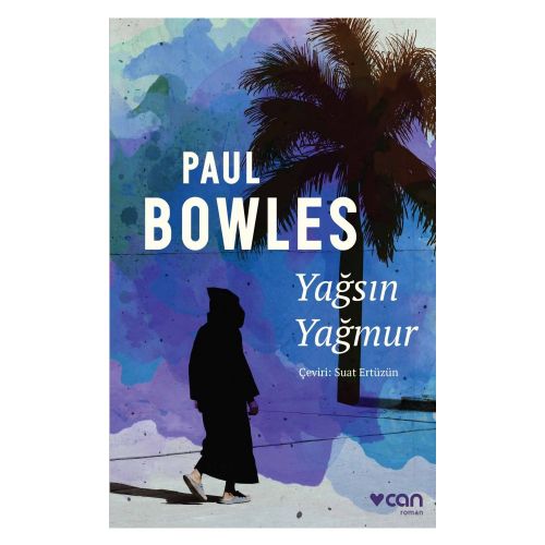 Yağsın Yağmur - Paul Bowles