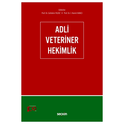 Adli Veteriner Hekimlik - Gültekin Yıldız, Hamit İ. Hancı