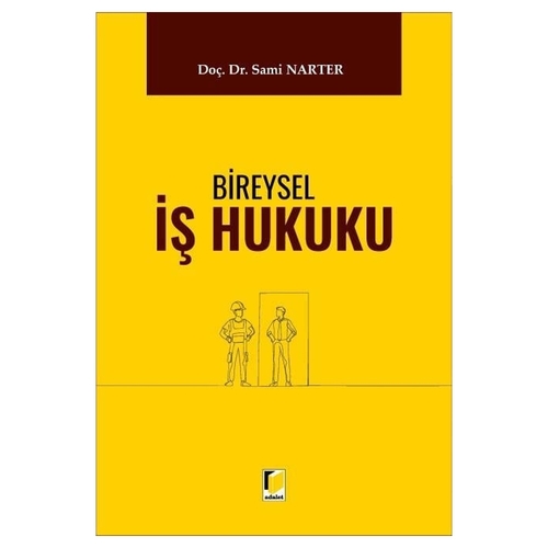 Bireysel İş Hukuku - Sami Narter