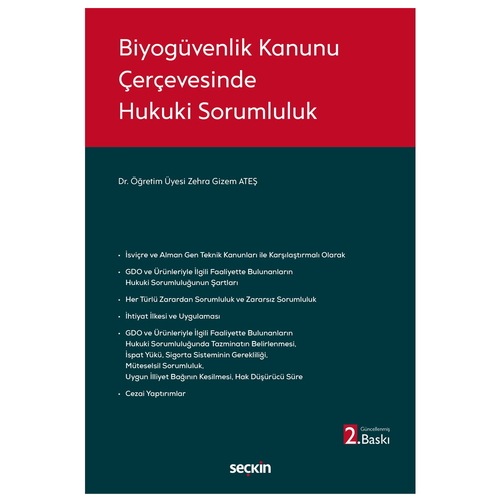 Biyogüvenlik Kanunu Çerçevesinde Hukuki Sorumluluk - Zehra Gizem Ateş