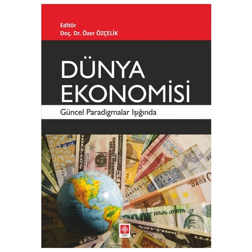 Dünya Ekonomisi - Özer Özçelik