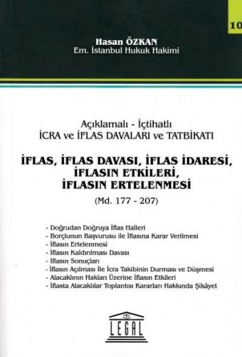 İcra ve İflas Davaları ve Tatbikatı İflas, İflas Davası, İflas İdaresi, İflasın Ertelenmesi Seri 10 - Hasan Özkan