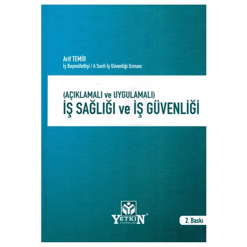 İş Sağlığı ve İş Güvenliği - Arif Temir