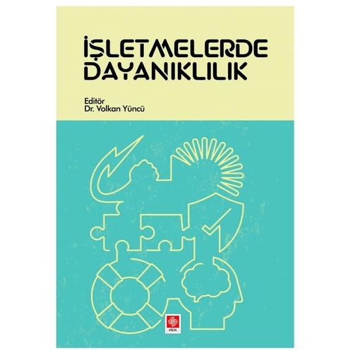 İşletmelerde Dayanıklılık - Volkan Yüncü
