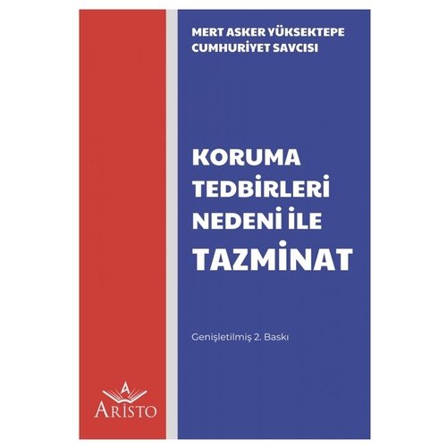 Koruma Tedbirleri Nedeni ile Tazminat - Mert Asker Yüksektepe