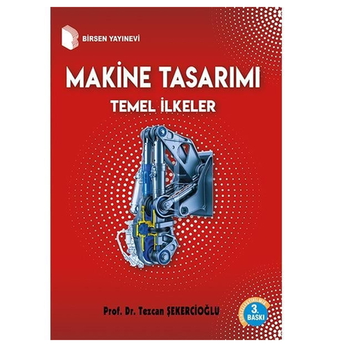 Makine Tasarımı Temel İlkeler - Tezcan Şekercioğlu