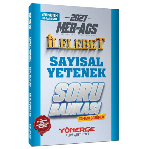 MEB AGS Sayısal Yetenek İlelebet Soru Bankası Tamamı Çözümlü Yönerge Yayınları 2027