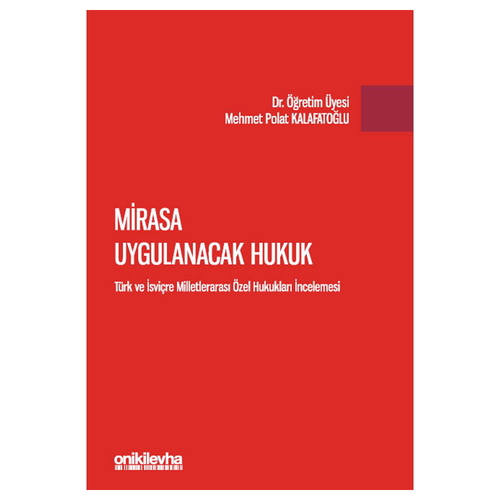 Mirasa Uygulanacak Hukuk - Mehmet Polat Kalafatoğlu