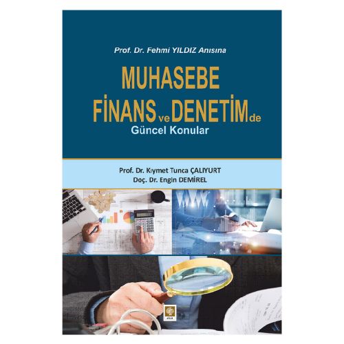Muhasebe Finans ve Denetimde Güncel Konular - Kıymet Tunca Çalıyurt