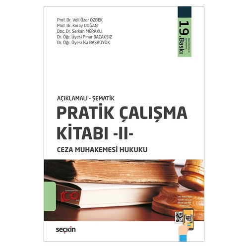 Pratik Çalışma Kitabı - II Ceza Muhakemesi Hukuku - Veli Özer Özbek