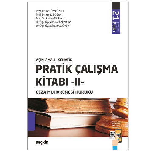 Pratik Çalışma Kitabı - II Ceza Muhakemesi Hukuku - Veli Özer Özbek