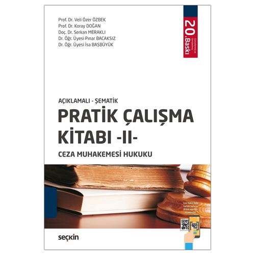 Pratik Çalışma Kitabı - II Ceza Muhakemesi Hukuku - Veli Özer Özbek