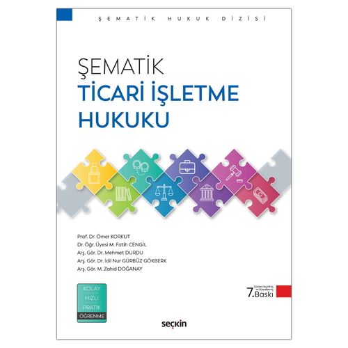 Şematik Ticari İşletme Hukuku - Ömer Korkut