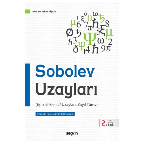Sobolev Uzayları Eşitsizlikler, Lp Uzayları, Zayıf Türev - Erhan Pişkin