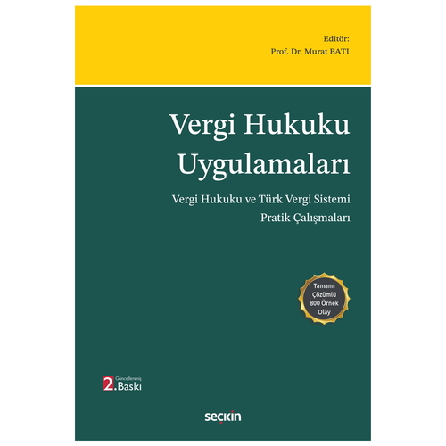 Vergi Hukuku Uygulamaları - Murat Batı
