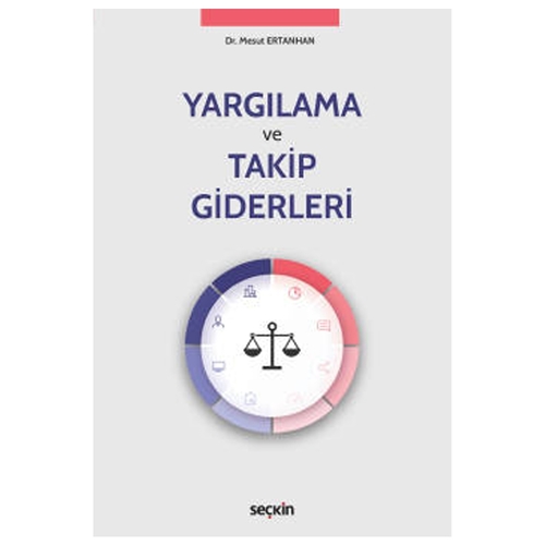 Yargılama ve Takip Giderleri - Mesut Ertanhan