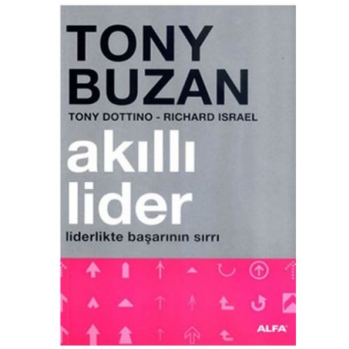 Akıllı Lider - Tony Buzan, Tony Dottino, Richard Israel