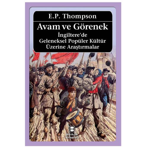 Avam ve Görenek - E. P. Thompson