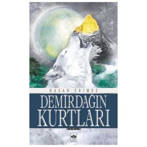 Demirdağın Kurtları - Hasan Erimez