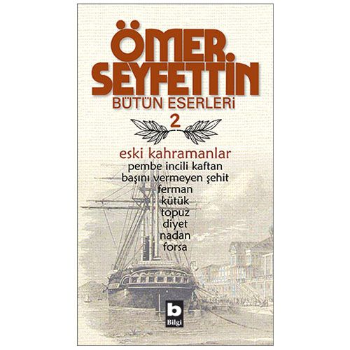 Eski Kahramanlar - Ömer Seyfettin