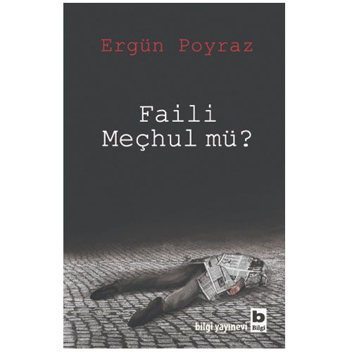 Faili Meçhul mü - Ergün Poyraz