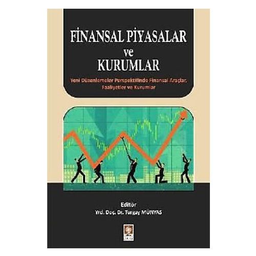 Finansal Piyasalar ve Kurumlar - Turgay Münyas