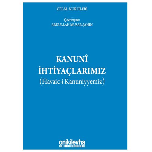 Kanuni İhtiyaçlarımız - Celal Nuri İleri