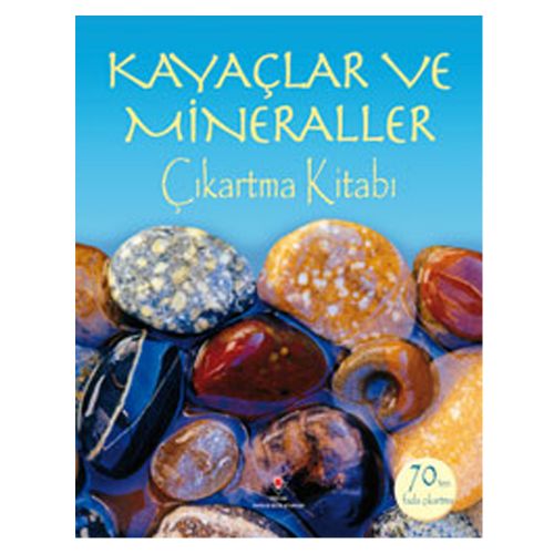 Kayaçlar ve Mineraller Çıkartma Kitabı - Lisa Miles