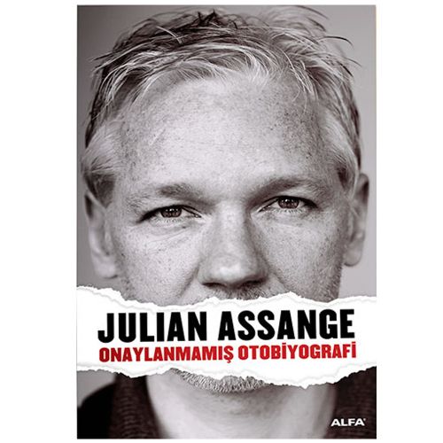 Onaylanmamış Otobiyografi - Julian Assange