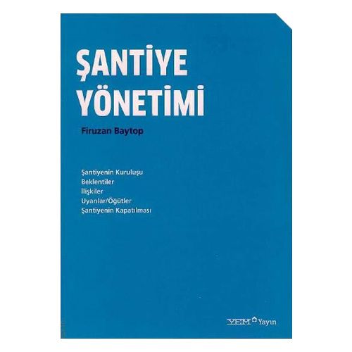 Şantiye Yönetimi - Firuzan Baytop