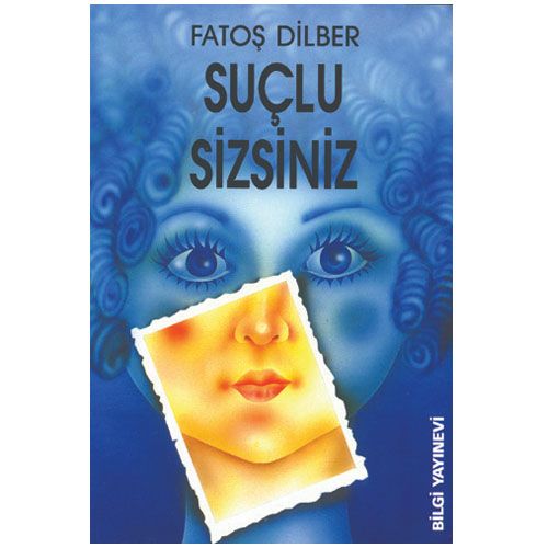 Suçlu Sizsiniz - Fatoş Dilber