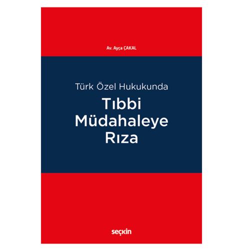 Tıbbi Müdahaleye Rıza - Ayça Çakal
