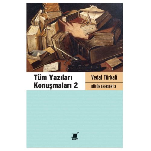 Tüm Yazıları Konuşmaları 2 - Vedat Türkali