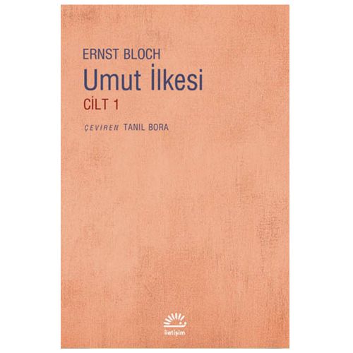 Umut İlkesi Cilt 1 - Ernst Bloch