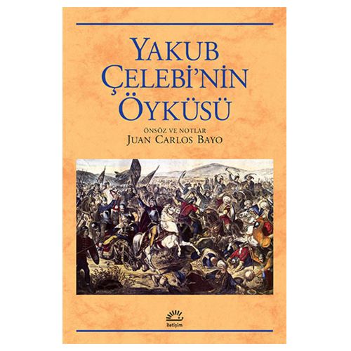 Yakub Çelebi\'nin Öyküsü - Anonim