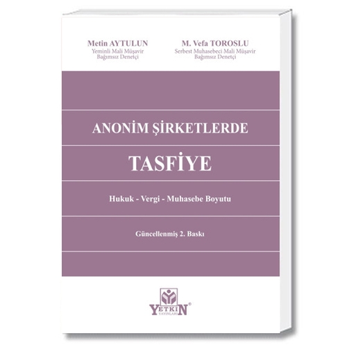 Anonim Şirketlerde Tasfiye - Metin Aytulun, M. Vefa Toroslu