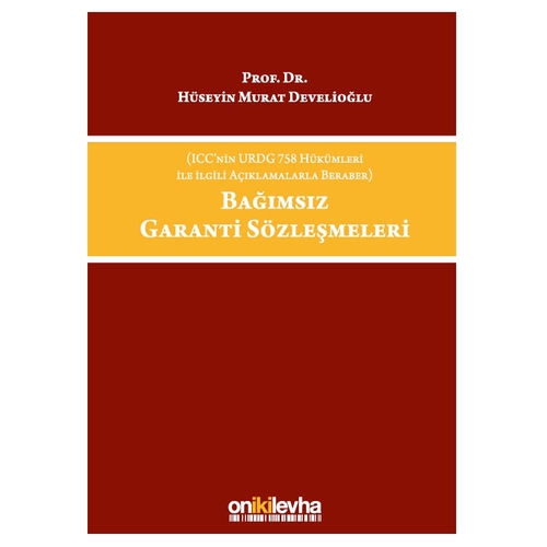 Bağımsız Garanti Sözleşmeleri - H. Murat Develioğlu