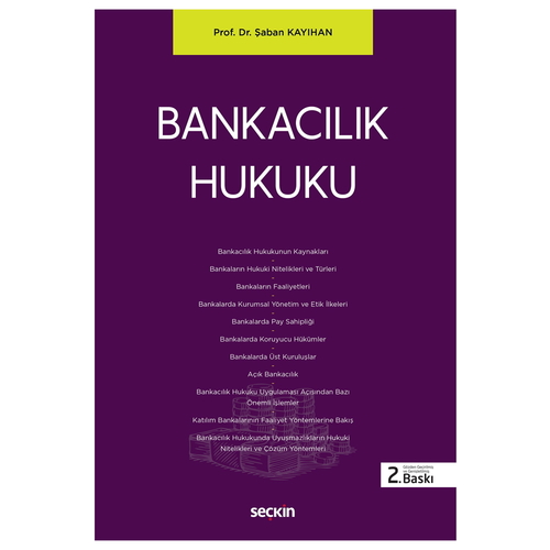 Bankacılık Hukuku - Şaban Kayıhan