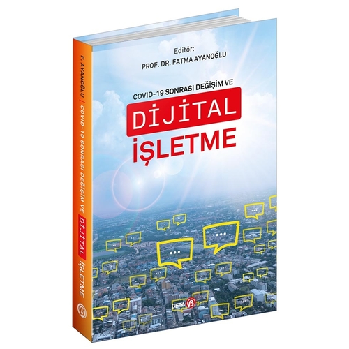 Covid-19 Sonrası Değişim ve Dijital İşletme - Fatma Ayanoğlu