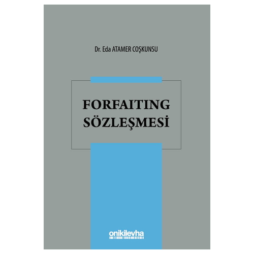 Forfaiting Sözleşmesi - Eda Atamer Coşkunsu