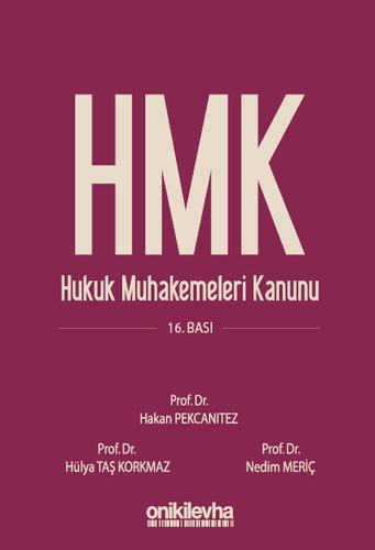 HMK Hukuk Muhakemeleri Kanunu - Hakan Pekcanıtez, Hülya Taş Korkmaz, Nedim Meriç