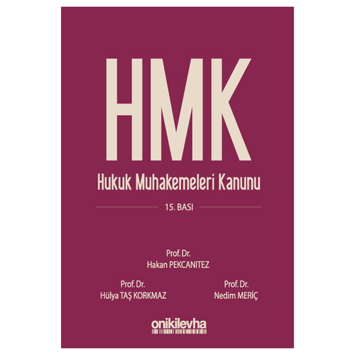 HMK Hukuk Muhakemeleri Kanunu - Hakan Pekcanıtez, Hülya Taş Korkmaz, Nedim Meriç