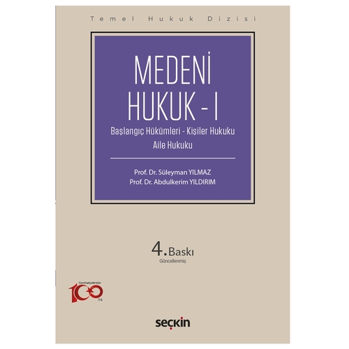 Medeni Hukuk I Temel Hukuk Dizisi - Süleyman Yılmaz, Abdulkerim Yıldırım