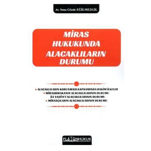 Miras Hukukunda Alacaklıların Durumu - Sena Gözde Eğilmezgil